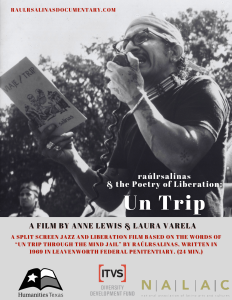 Poster for Un Trip, raulrsalinas & the Poetry of Liberation. Key Art is Black and white image of a young raul salinas reading from his book Un Viaje/Un Trip. 