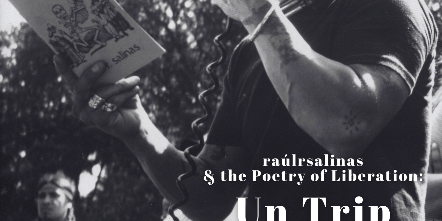 Un Trip: raúl r salinas and the Poetry of Liberation Poster Poster for Un Trip, raulrsalinas & the Poetry of Liberation. Key Art is Black and white image of a young raul salinas reading from his book Un Viaje/Un Trip.