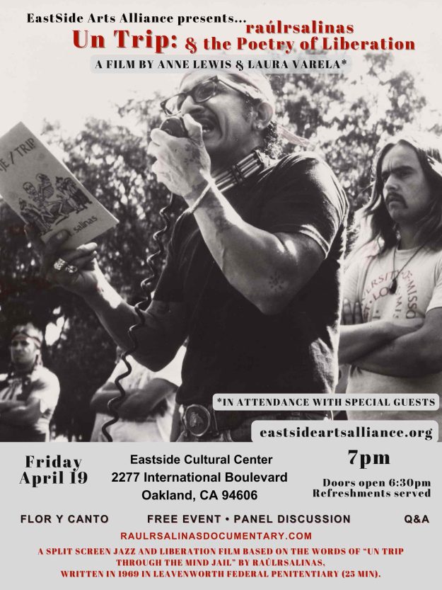 Un trip: raúlrsalinas and the poetry of liberation Friday, April 19, 7:00pm, at the EastSide Cultural Center in Oakland! Presented by the EastSide Arts Alliance